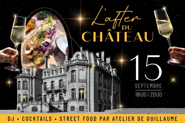 SOIRÉE AFTER DU CHÂTEAU - 15 SEPTEMBRE 2023 - Bonjour Alsace